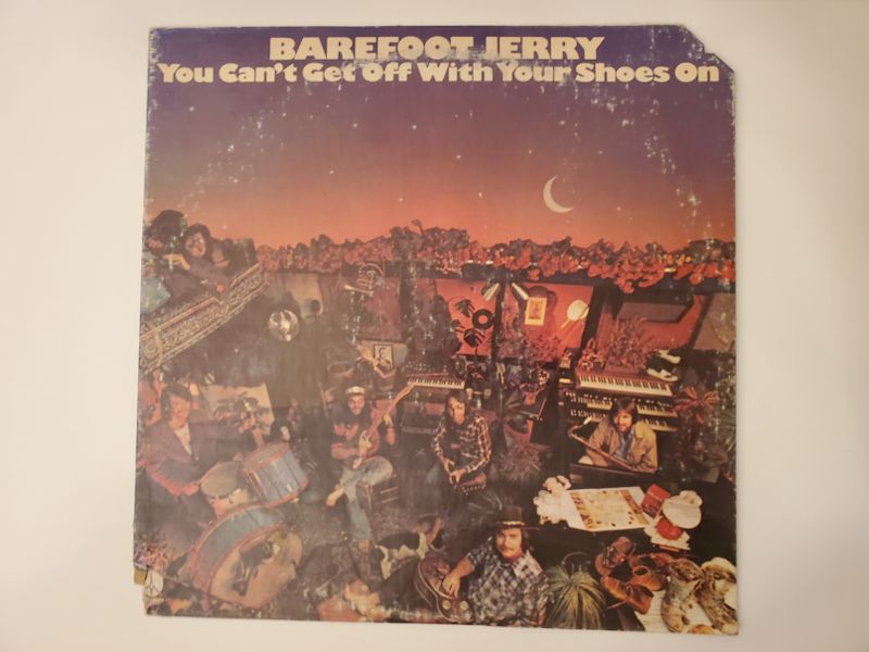 Barefoot Jerry You Can't Get Off With Your Shoes On vinyl record